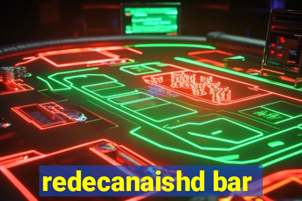 redecanaishd bar